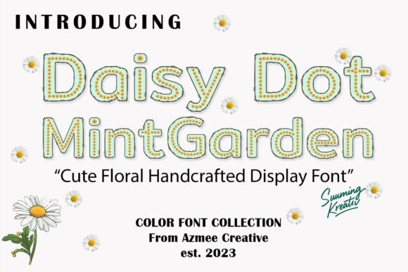 Designing with Daisydotmintgarden: A Whimsical Font
