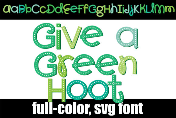 Give a Green Hoot: A Friendly Font for Modern Design