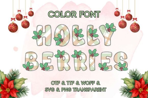 Holly Berries: A Festive Font for Holiday Design Magic