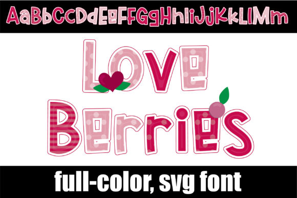 Love Berries: A Whimsical Color Font for Modern Design